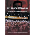 Diplomatic Terrorism: Anatomy of Iran's State Terror