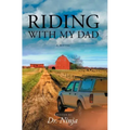 Riding With My Dad