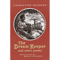 The Dream Keeper: And Other Poems