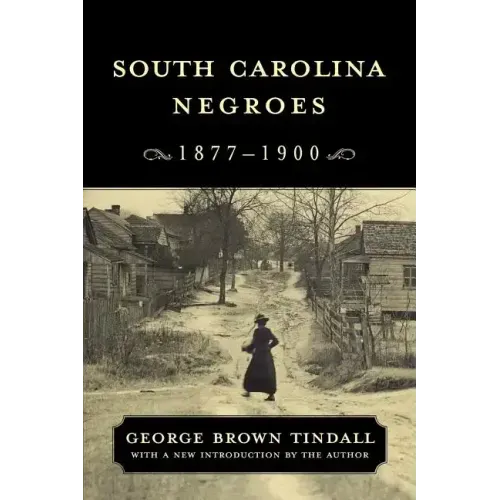 South Carolina Negroes, 1877-1900