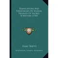 Translations And Paraphrases Of Several Passages Of Sacred Scripture (1745)