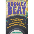 Boomer Beat: The voice of baby boomers. Rants and reflections on lifestyle, fashion, current events, books and more . . .