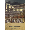 The First Christians: Keeping the Faith in Times of Trouble