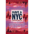 Have a NYC 2: New York Short Stories