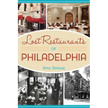 Lost Restaurants of Philadelphia