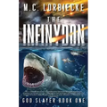 The Infinydon: God Slayer