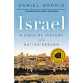 Israel: A Concise History of a Nation Reborn