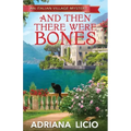And Then There Were Bones