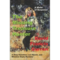 The Missing Treasure Hunter: A Shay Hamilton, Lori Mysek, and Winslow Doyle Mystery
