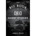 The Big Book of Ohio Ghost Stories