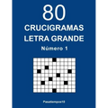 80 Crucigramas Letra Grande - N. 1