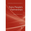 Trans People's Partnerships: Towards an Ethics of Intimacy
