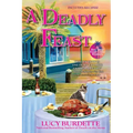 A Deadly Feast: A Key West Food Critic Mystery