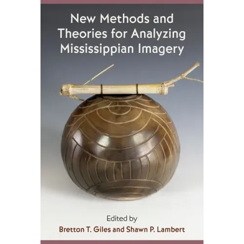 New Methods and Theories for Analyzing Mississippian Imagery