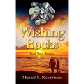 Wishing Rocks: Find Your Anchor