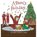 A Hero's Holiday