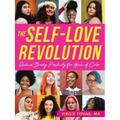 The Self-Love Revolution: Radical Body Positivity for Girls of Color