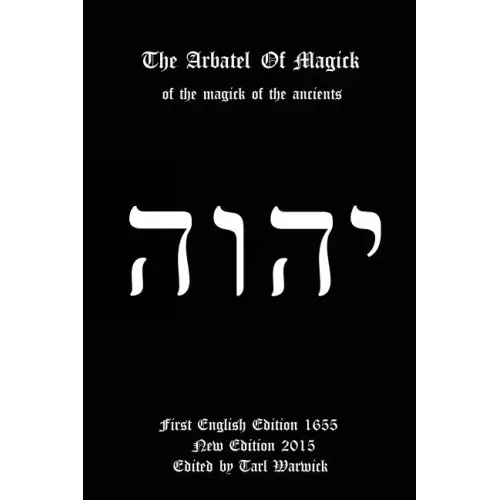 The Arbatel of Magick: Of the Magick of the Ancients