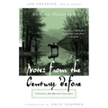 Notes from the Century Before: A Journal from British Columbia