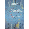Pathographies of Mental Illness