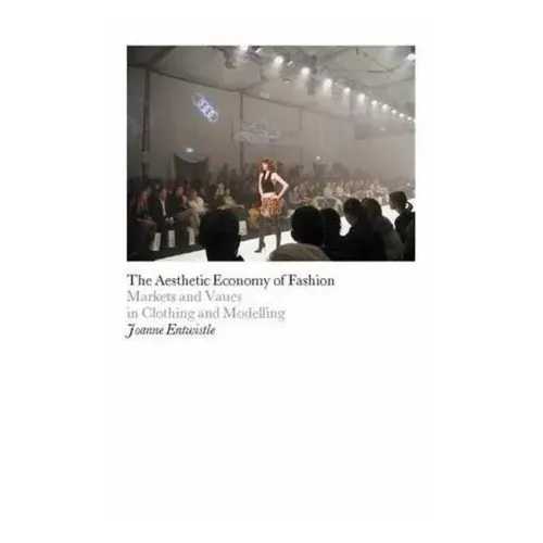 The Aesthetic Economy of Fashion