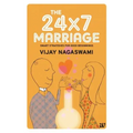 The 24x7 Marriage