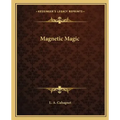 Magnetic Magic