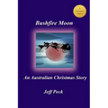 Bushfire Moon: An Australian Christmas Story