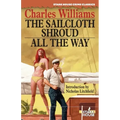 The Sailcloth Shroud / All the Way