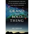 Grand and Bold Thing a