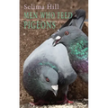 Men Who Feed Pigeons