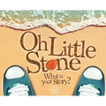 Oh Little Stone: What is your story?
