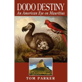 Dodo Destiny: An American Eye On Mauritius