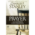 Prayer: The Ultimate Conversation