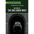 The Case of the One Eared Wolf