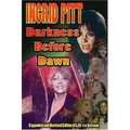 Ingrid Pitt: Darkness Before Dawn The Revised and Expanded Autobiography of Life's a Scream