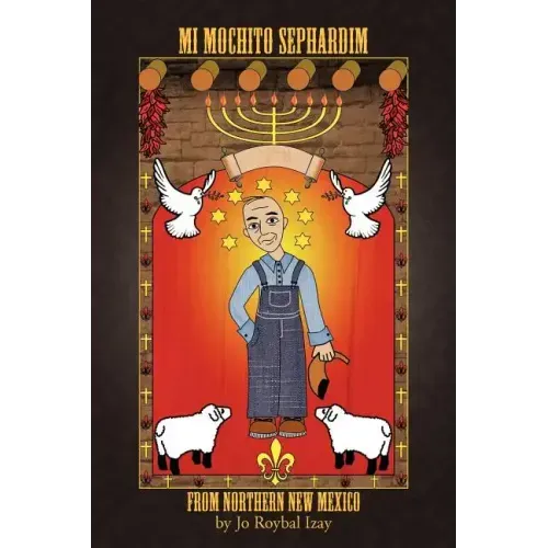 Mi Mochito Sephardim from Northern New Mexico