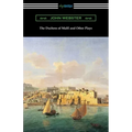 The Duchess of Malfi and Other Plays