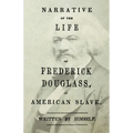 Narrative of the Life of Frederick Douglass - An American Slave: With an Introductory Chapter by William H. Crogman