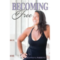 Becoming Free