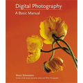 Digital Photography: A Basic Manual