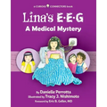 Lina's EEG: A Curious Connectors Book