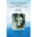 Eastern Cherokee Census, Cherokee, North Carolina, 1923-1929, Volume I (1923-1924): Taken by Agent James E. Henderson