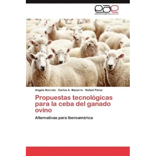 Propuestas tecnológicas para la ceba del ganado ovino