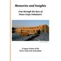 Memories and Insights: Iran Through the Eyes of Peace Corps Volunteers