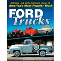 Ford F-Series Trucks: 1948-Present: A History of America's Most Popular Pickups