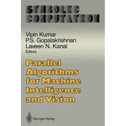 Parallel Algorithms for Machine Intelligence and Vision