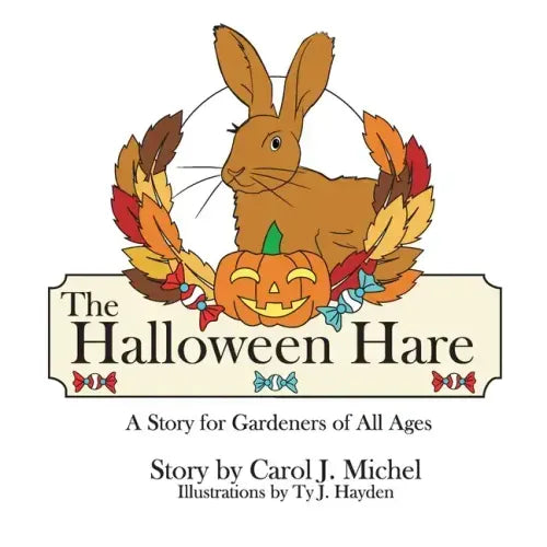 The Halloween Hare: A Story for Gardeners of All Ages