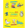 123 things BIG & JUMBO Coloring Book: 123 Coloring Pages!!, Easy, LARGE, GIANT beautiful Pictures Coloring Books for Toddlers, Kids Ages 3-8