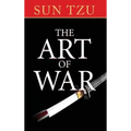 The Art of War: The Original Treatise on Military Strategy